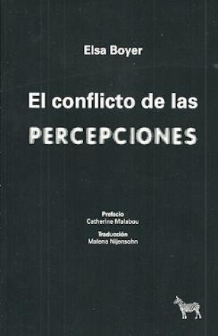 Βιβλίο EL CONFLICTO DE LAS PERCEPCIONES ELSA BOYER