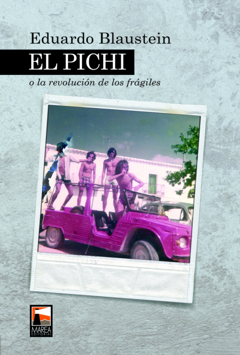 Knjiga EL PICHI EDUARDO BLAUSTEIN