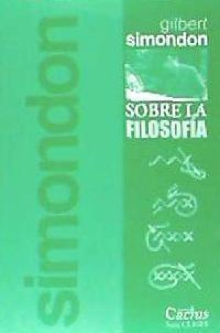 Kniha SOBRE LA FILOSOFIA GILBERT SIMONDON