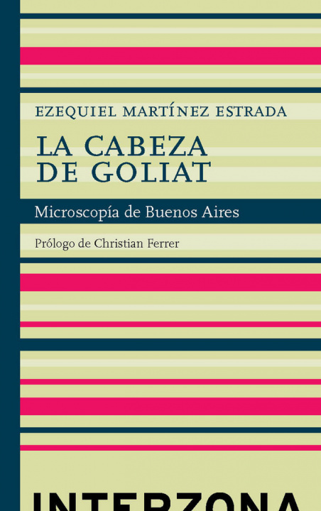 Boek LA CABEZA DE GOLIAT EZEQUIEL MARTíNEZ ESTRADA