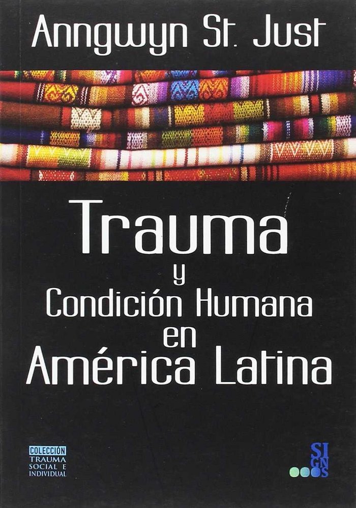 Boek TRAUMA Y CONDICION HUMANA EN AMERICA LATINA ANNGWYN ST. JUST