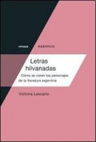 Carte LETRAS HILVANADAS VICTORIA LESCANO