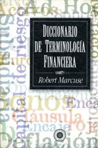Knjiga DICCIONARIO DE TERMINOLOGIA FINANCIERA MARCUSE
