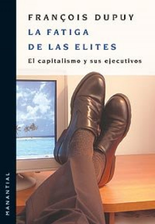 Kniha FATIGA DE LAS ELITES,LA DUPUY