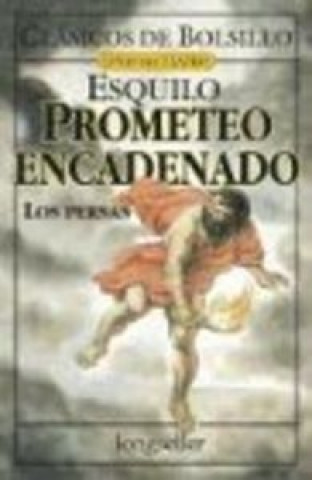 Kniha PROMETEO ENCADENADA LOS PERSAS ESQUILO