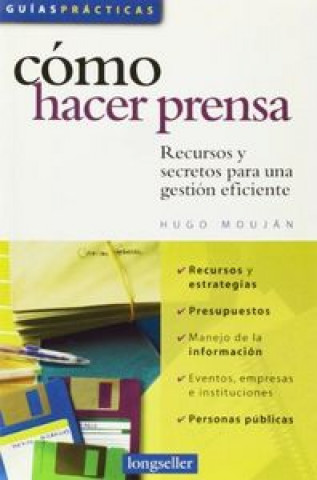 Libro COMO HACER PRENSA MOUJAN