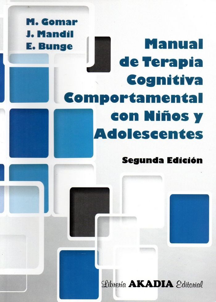 Könyv MANUAL DE TERAPIA COGNITIVA COMPORTAMENTAL CON NIÑOS Y ADOLESCENT BUNGE