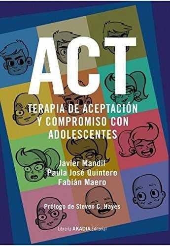 Kniha TERAPIA DE ACEPTACION Y COMPROMISO CON ADOLESCENTES ACT MANDIL JAVIER