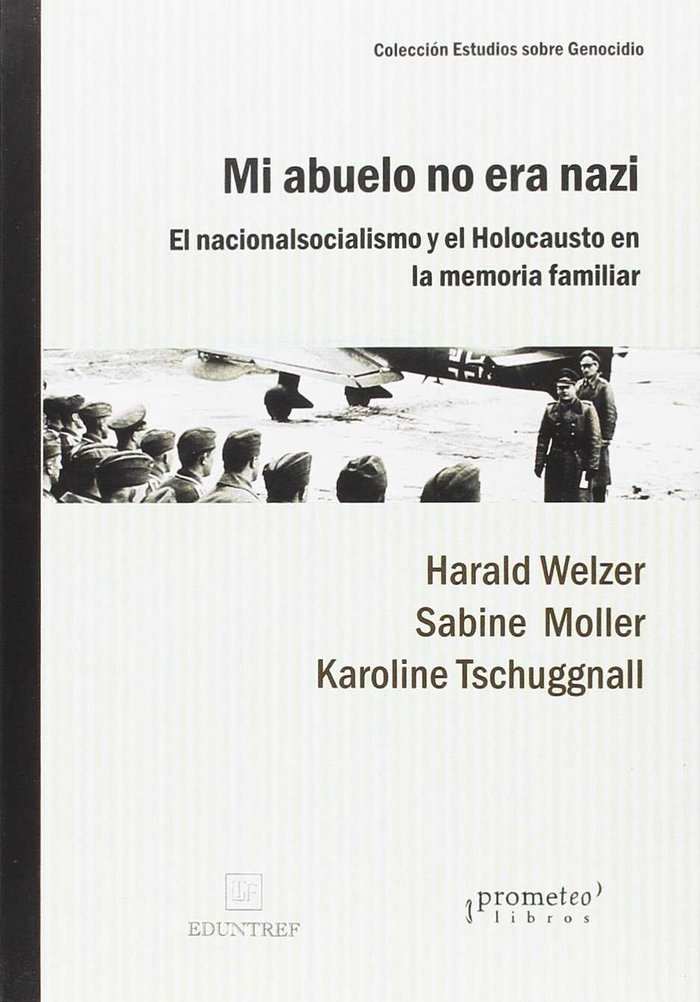 Kniha MI ABUELO NO ERA NAZI HARALD WELZER