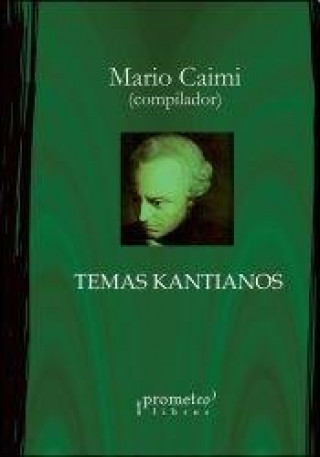 Libro TEMAS KANTIANOS MARIO CAIMI (COMP.)