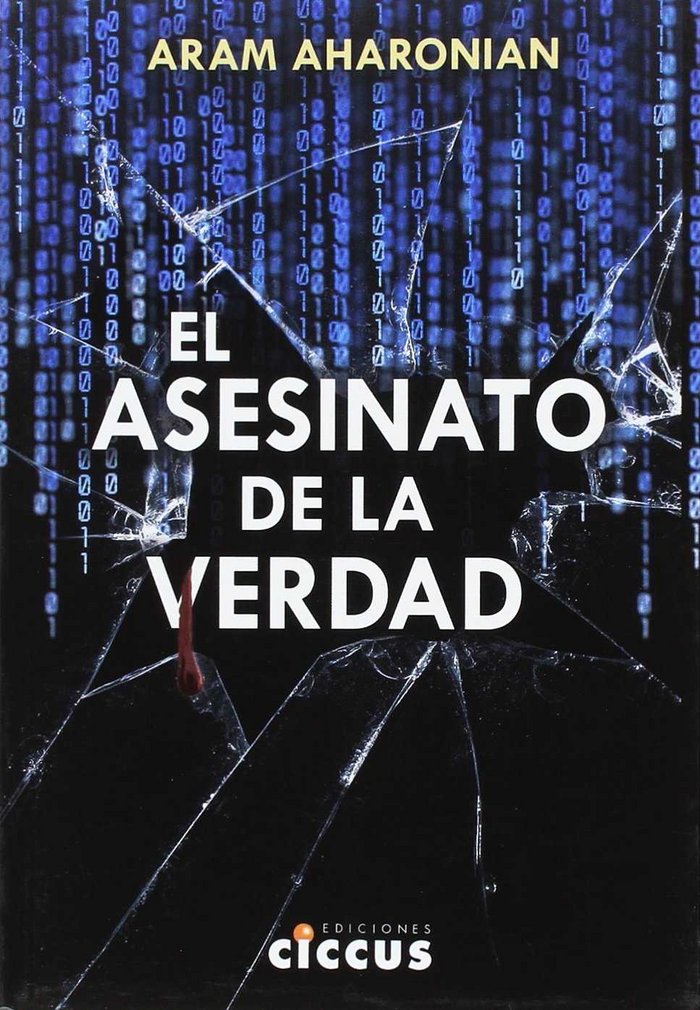 Könyv EL ASESINATO DE LA VERDAD ARAM AHARONIAN