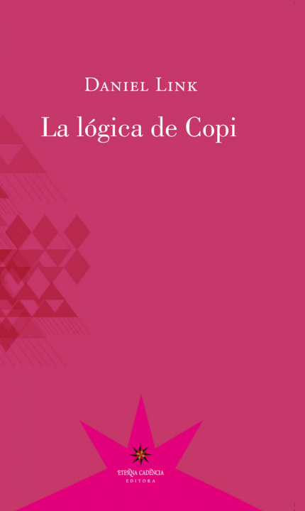 Könyv LA LóGICA DE COPI DANIEL LINK