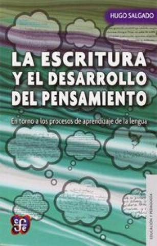 Kniha LA ESCRITURA Y EL DESARROLLO DEL PENSAMIENTO SALGADO