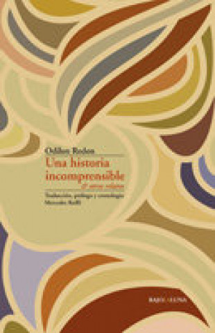 Buch UNA HISTORIA INCOMPRENSIBLE ODILON REDON