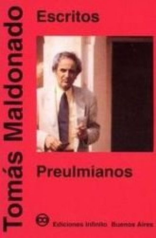 Buch ESCRITOS PREULMIANOS TOMAS MALDONADO