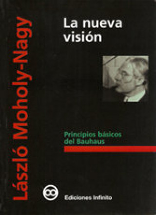 Book LA NUEVA VISION LASZLó MOHOLY-NAGY