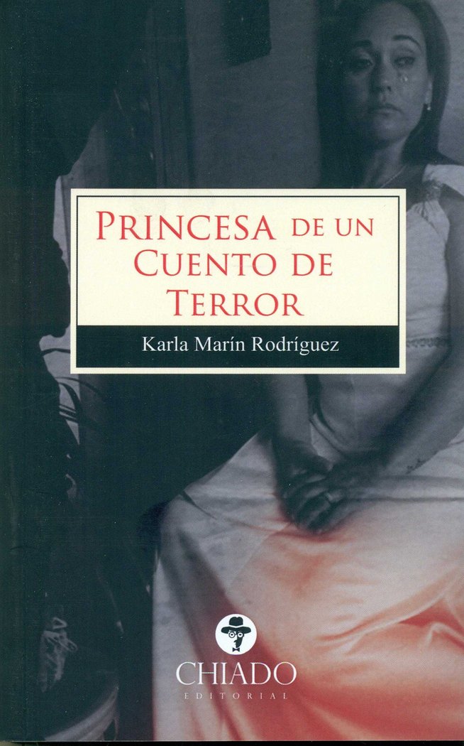 Kniha PRINCESA EN UN CUENTO DE TERROR KARLA ANDREA MARIN RODRIGUEZ