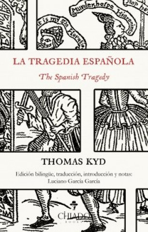 Kniha TRAGEDIA ESPAÑOLA, LA - THE SPANISH TRAGEDY LUCIANO GARCIA GARCIA