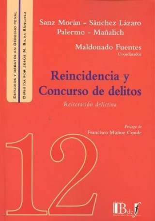 Carte REINCIDENCIA Y CONCURSO DE DELITOS (REITERACION DELICTIVA) MORAN