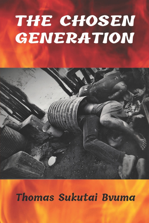 Knjiga Chosen Generation Bvuma Thomas Sukutai Bvuma