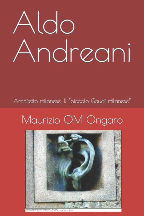 Libro Aldo Andreani Ongaro Maurizio OM Ongaro