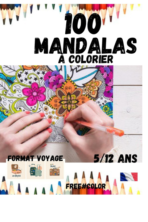 Boek 100 MANDALAS a colorier edition FREE#COLOR edition