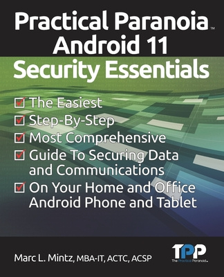 Knjiga Practical Paranoia Android 11 Security Essentials Mintz Marc Louis Mintz
