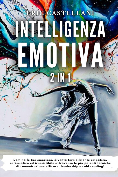 Knjiga Intelligenza Emotiva Castellani Eric Castellani