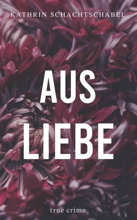 Carte Aus Liebe Schachtschabel Kathrin Schachtschabel