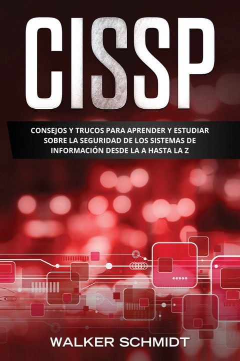 Libro Cissp Schmidt Walker Schmidt