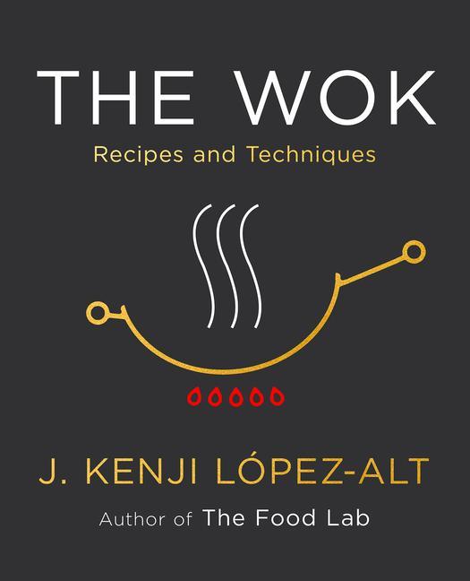 Kniha The Wok J. Kenji López-Alt