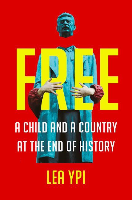 Kniha Free - A Child and a Country at the End of History 