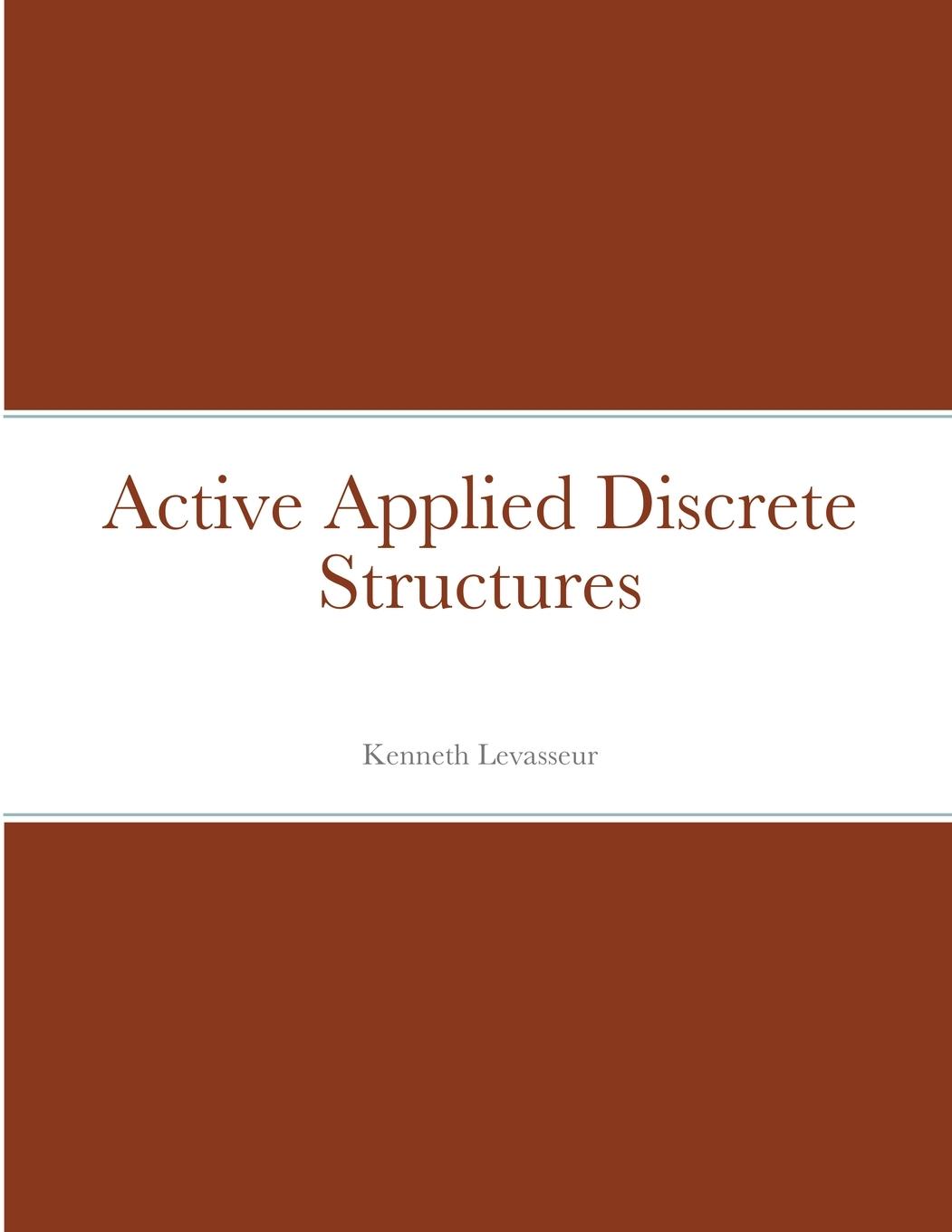 Book Active Applied Discrete Structures Kenneth Levasseur
