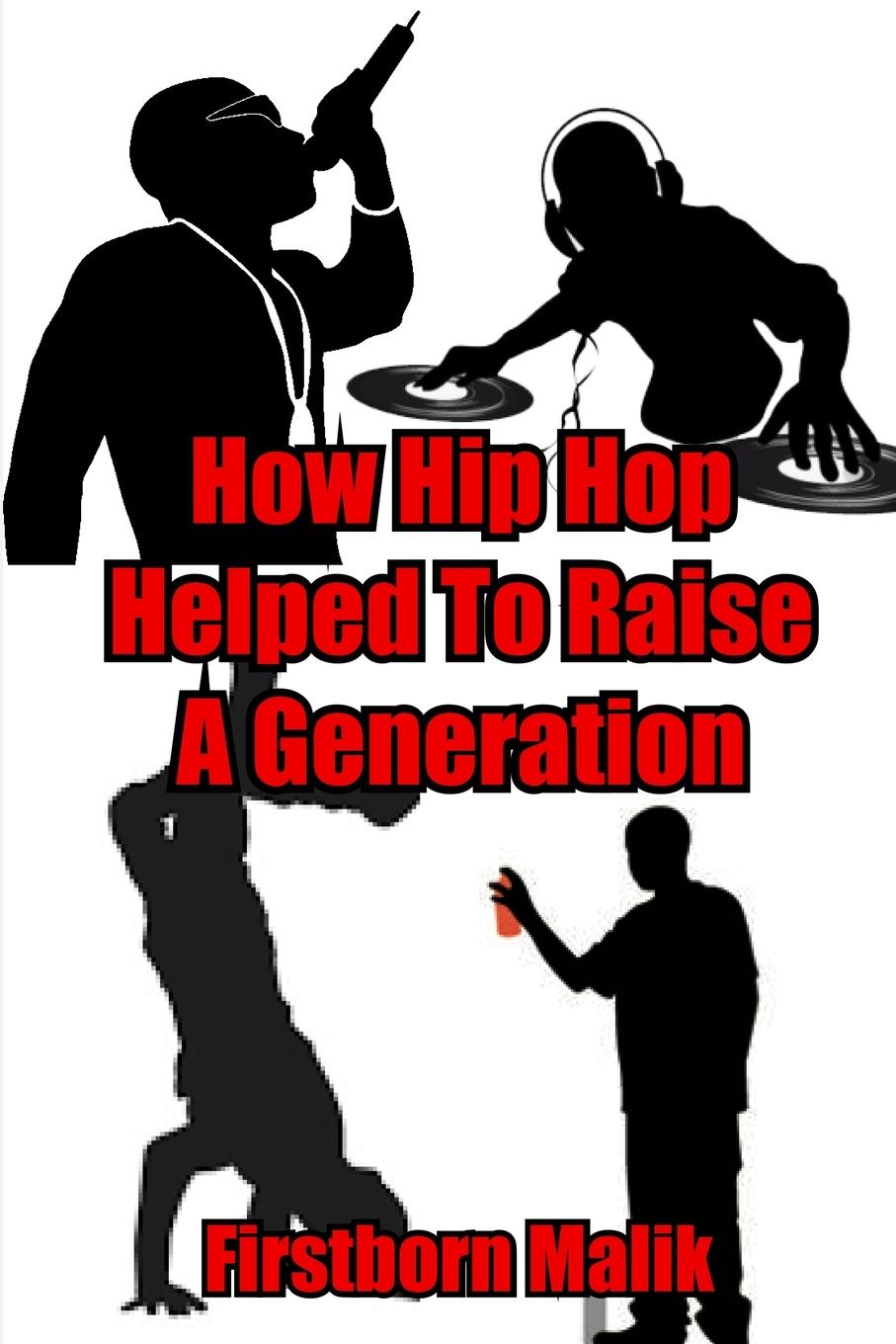 Könyv How Hip Hop Helped To Raise A Generation 