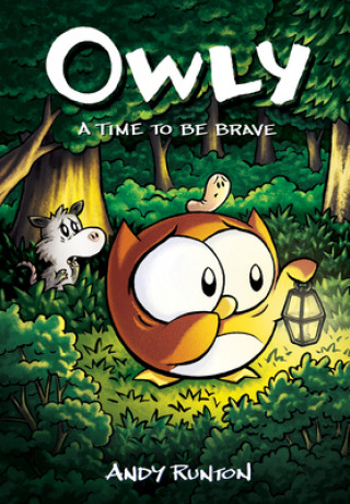 Kniha Time to Be Brave: A Graphic Novel (Owly #4) Andy Runton