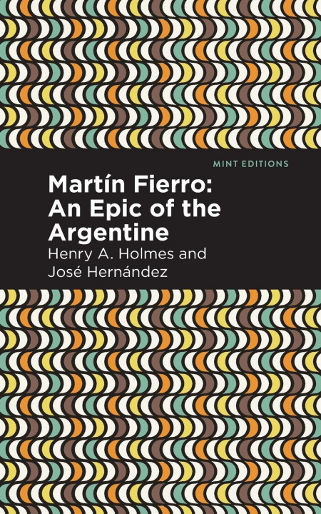 Carte Martin Fierro Henry A Holmes
