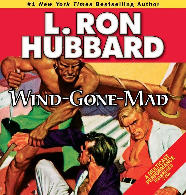 Audio Wind-Gone-Mad L. Ron Hubbard