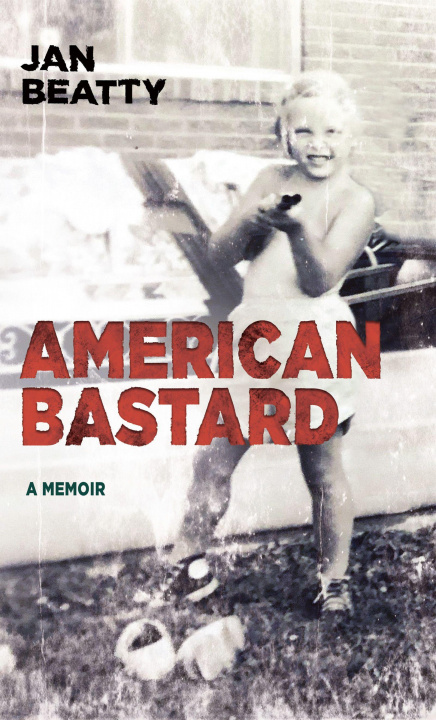Buch American Bastard Jan Beatty