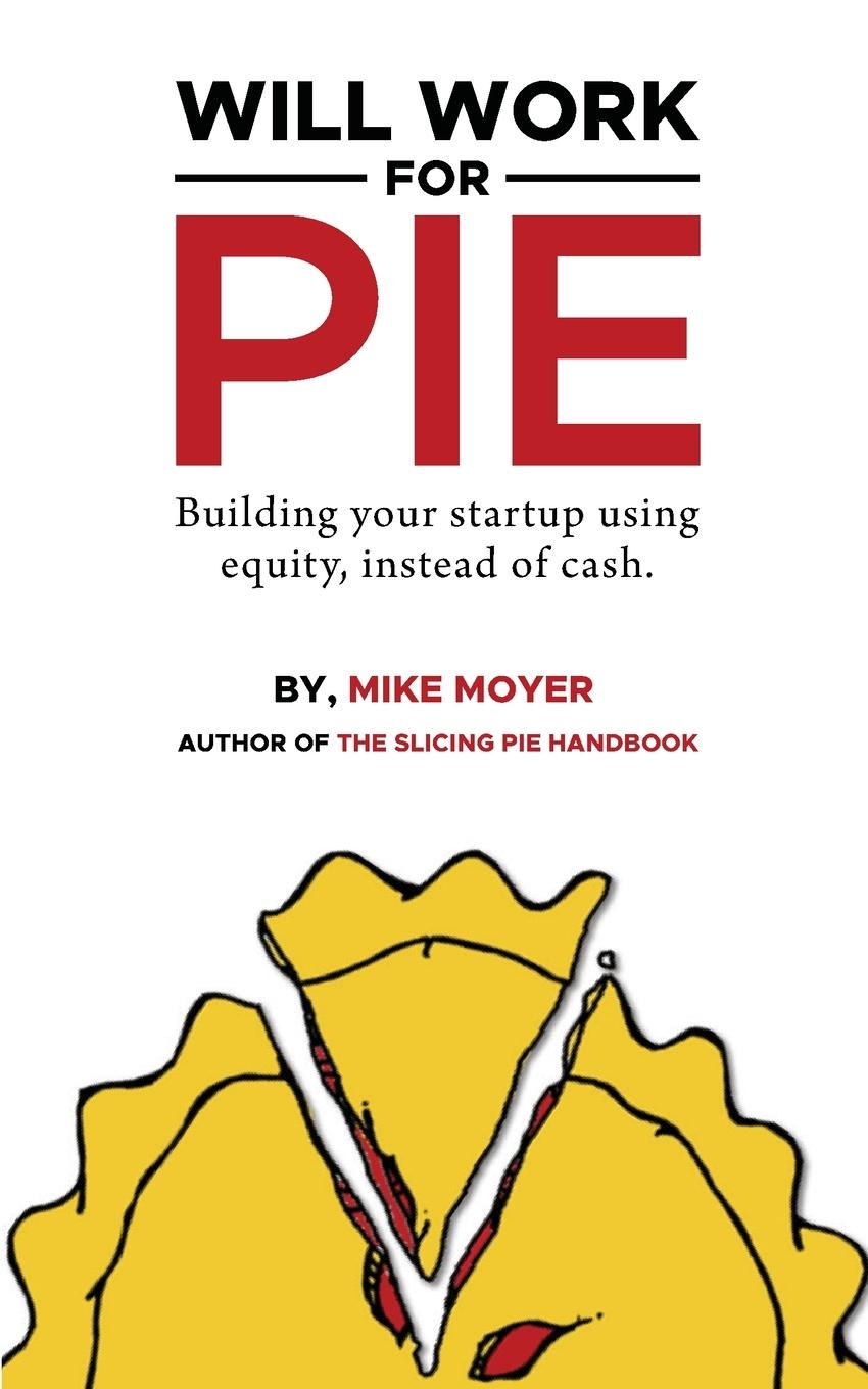 Livro Will Work for Pie Mike Moyer