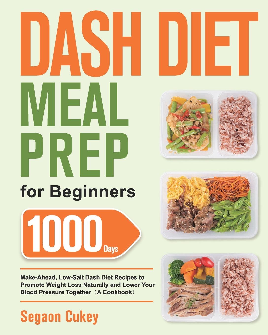 Libro Dash Diet Meal Prep for Beginners Segaon Cukey