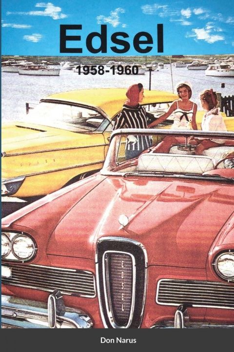 Könyv Edsel 1958-1960 
