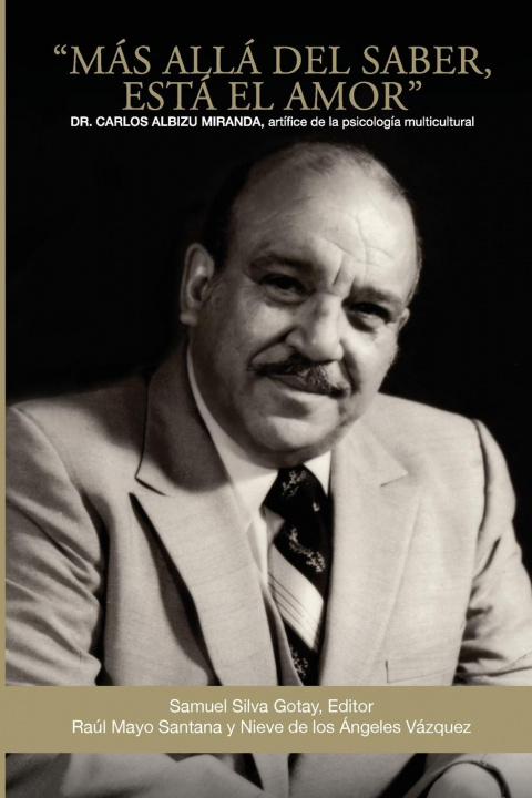 Libro Mas Alla del Saber Esta El Amor Raul Mayo Santana