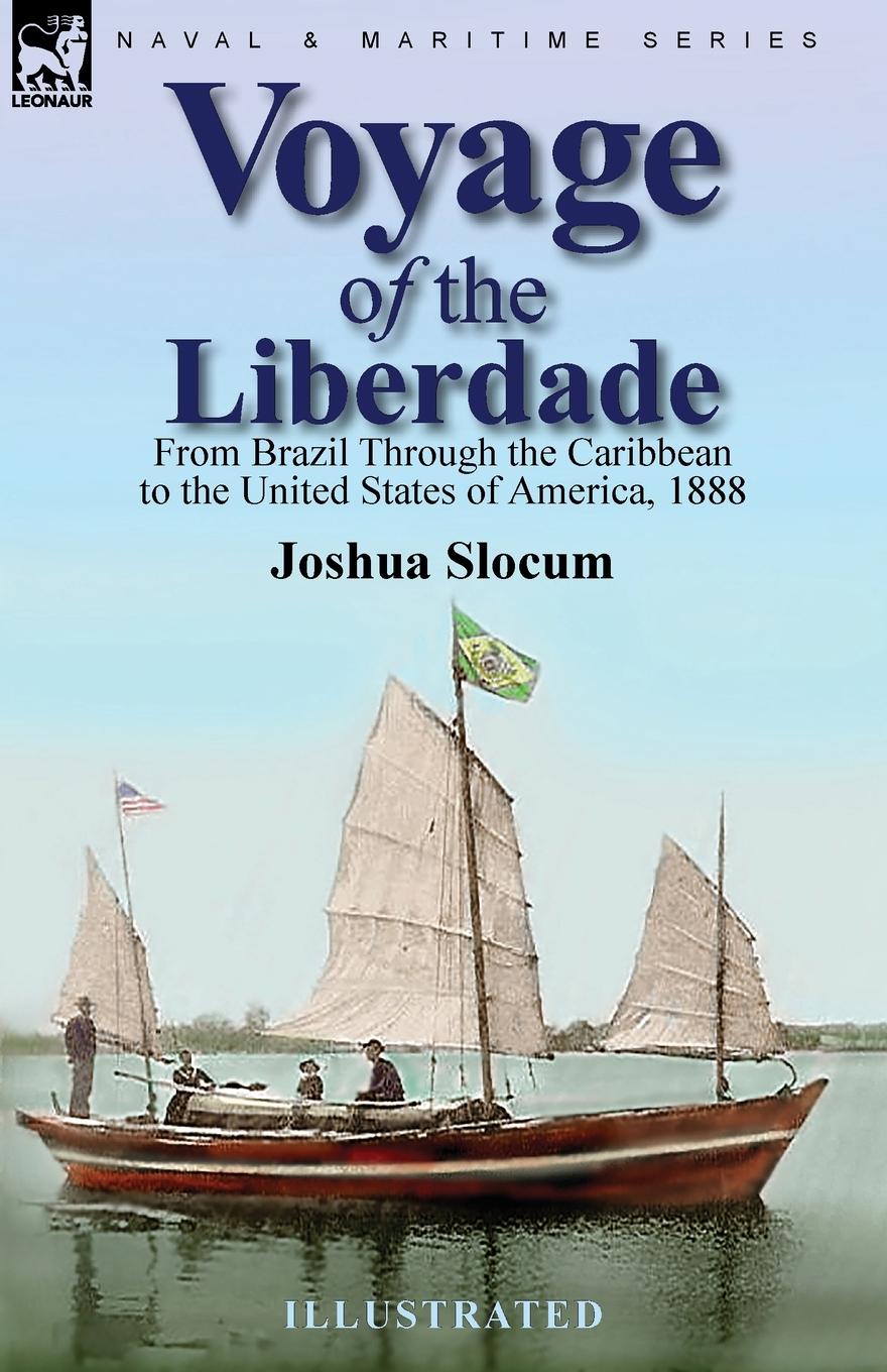 Boek Voyage of the Liberdade Joshua Slocum