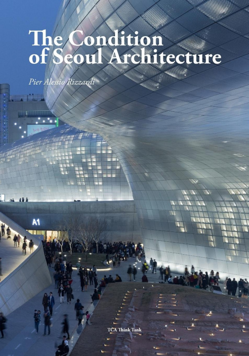 Kniha Condition of Seoul Architecture 