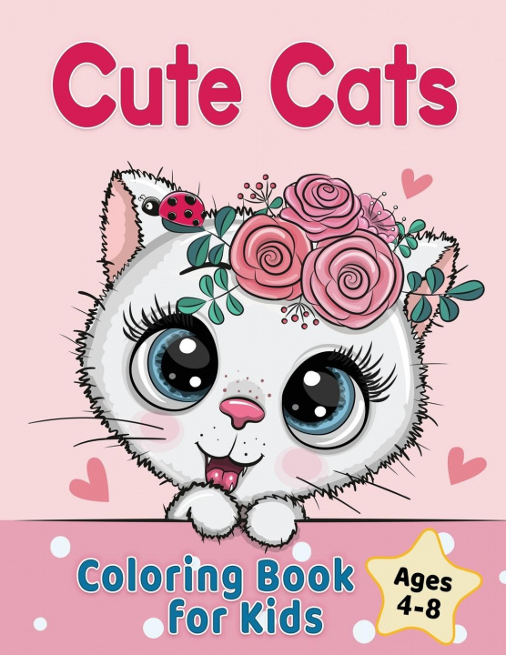 Knjiga Cute Cats Coloring Book for Kids Ages 4-8 