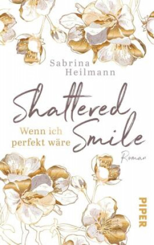 Boek Shattered Smile: Wenn ich perfekt wäre Sabrina Heilmann