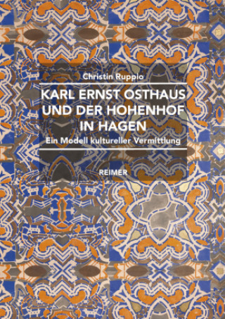 Boek Karl Ernst Osthaus und der Hohenhof in Hagen Ruppio