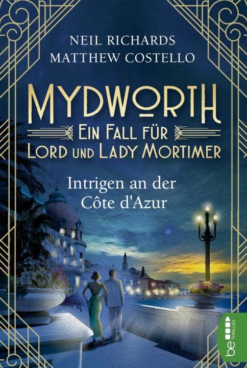 Kniha Mydworth - Intrigen an der Côte d'Azur Neil Richards