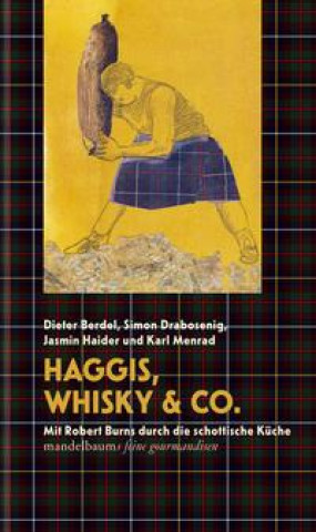 Könyv Haggis, Whisky & Co. Simon Drabosenig