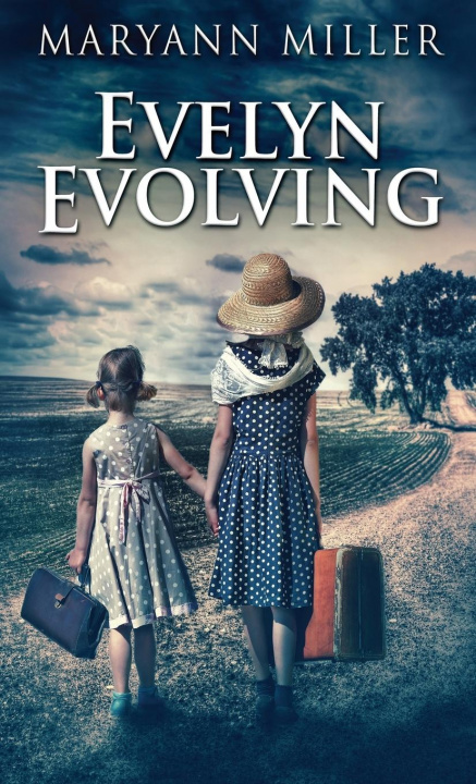 Knjiga Evelyn Evolving Maryann Miller
